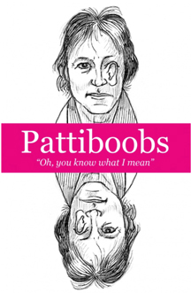 Pattiboobs - Oh, you know what I mean